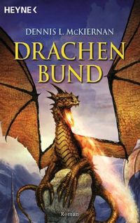 Drachenbund: Roman (Die Drachen-Saga 3) (German Edition)