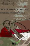 Chopin, O poeta do Piano
