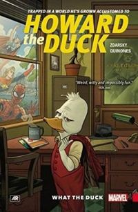 Howard The Duck Vol. 0 : What The Duck