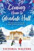 Coming Home to Glendale Hall