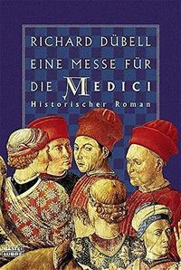 Eine Messe fr die Medici