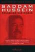 Saddam Hussein - Renascido das Cinzas