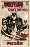 Wolverine & Destrutor: Fuso