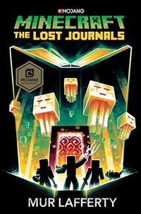 Minecraft: The Lost Journals: An Official Minecraft Novel (English Edition)
