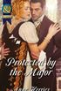 Protected By The Major (Mills & Boon Historical) (Officers and Gentlemen, Book 2) (English Edition)