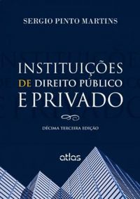 INSTITUIOES DE DIREITO PUBLICO E PRIVADO