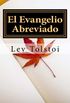 El Evangelio Abreviado (Spanish) Edition