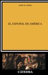 El Espanol de America/Latin America Spanish