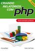 Criando Relatrios com PHP - 2 Edio