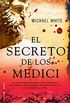 El secreto de los Medici (Bestseller (roca)) (Spanish Edition)