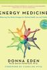 Energy Medicine: Balancing Your Body