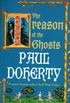 The Treason of the Ghosts (Hugh Corbett Mysteries, Book 12): A serial killer stalks the pages of this spellbinding medieval mystery (English Edition)