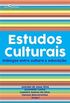 Estudos Culturais: Dilogos entre cultura e educao