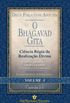 O Bhagavad Gita - Deus Fala Com Arjuna