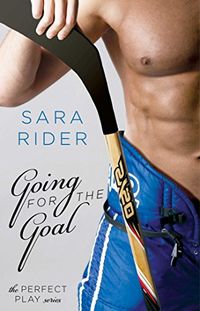Going for the Goal (The Perfect Play Series Book 3) (English Edition)