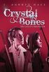 Crystal Bones