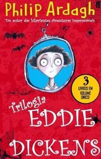 A Trilogia Eddie Dickens