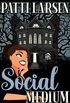 Social Medium (Alice Moore Paranormal Cozy Mysteries Book 1) (English Edition)