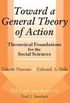 Toward a General Theory of Action: Theoretical Foundations for the Social Sciences