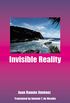Invisible Reality (English Edition)