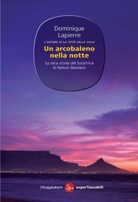 Un arcobaleno nella notte (Narrativa. Supertascabili) (Italian Edition)