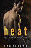 Heat: A Dark Mafia Romance (Russo Saga Book 1) (English Edition)