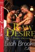 Raw Desire [Desire, Oklahoma 6] (Siren Publishing Menage Everlasting) (Desire, Oklahome) (English Edition)
