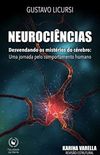 Neurocincias: Desvendando os mistrios do crebro