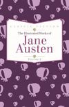 The Illustrated Works of Jane Austen Volume 2