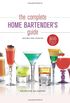The Complete Home Bartender