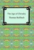 The Age of Chivalry, or Legends of King Arthur [with Biographical Introduction] (English Edition)