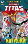 Lendas do Universo DC: Os Novos Titãs Vol. 14