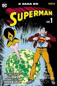 A Saga do Superman - Vol. 1