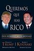 Queremos que seas rico (Spanish Edition)