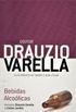 Coleo Doutor Drauzio Varella - Bebidas alcolicas