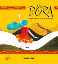 Dora, Uma Menina Nordestina
