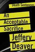 An Acceptable Sacrifice (Death Sentences: Short Stories to Die Book 6) (English Edition)