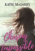 Chasing Impossible: A Coming of Age YA Romance (Pushing the Limits) (English Edition)
