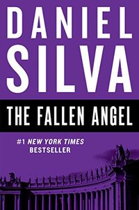 The Fallen Angel: A Novel (Gabriel Allon Book 12) (English Edition)