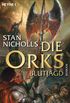 Die Orks - Blutjagd: Die Orks-Trilogie 3 - Roman (German Edition)
