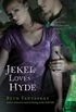 Jekel Loves Hyde