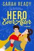 Hero Ever After: A Novel (English Edition)
