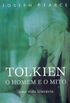 Tolkien, o homem e o mito