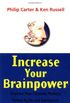 Increase Your Brainpower: Improve Your Creativity, Memory, Mental Agility and Intelligence