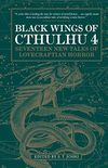 Black Wings of Cthulhu (Volume Four) (English Edition)