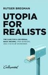 Utopia for Realists 