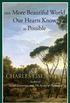 The More Beautiful World Our Hearts Know Is Possible (Sacred Activism Book 2) (English Edition)