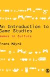 An Introduction to Game Studies (English Edition)