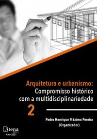 Arquitetura e urbanismo: Compromisso histrico com a multidisciplinariedade