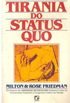 Tirania do Status Quo